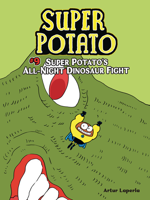 Title details for Super Potato's All-Night Dinosaur Fight by Artur Laperla - Wait list